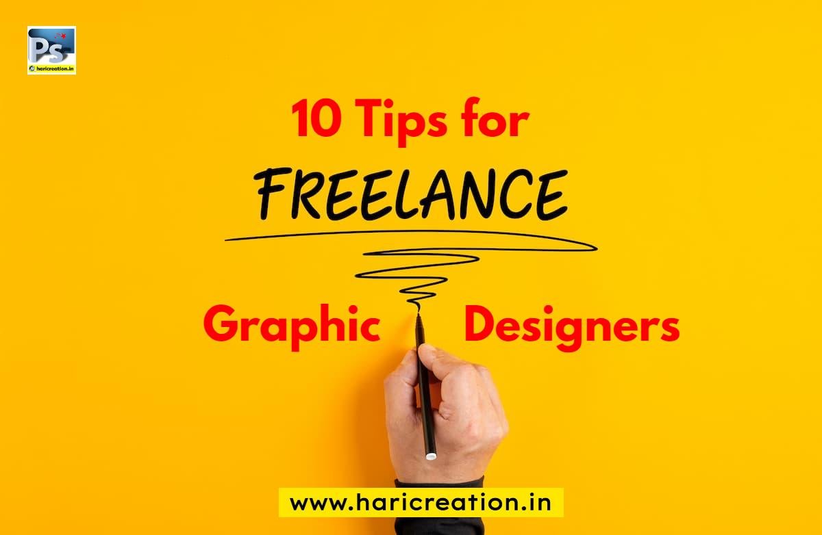10 Tips for Freelance Graphic Designers